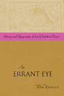 AN Errant Eye: Poetry and Topography in Early Modern France