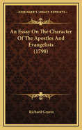 An Essay on the Character of the Apostles and Evangelists (1798)