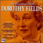 An Evening with Dorothy Fields
