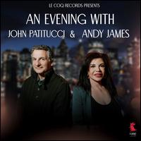 An  Evening With John Patitucci & Andy James - John Patitucci & Andy James