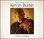 An Evening With Kevin Burke!