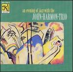 An Evening with the John Harmon Trio
