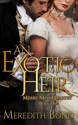 An Exotic Heir - Bond, Meredith