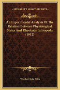 An Experimental Analysis of the Relation Between Physiological States and Rheotaxis in Isopoda (1912)