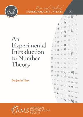 An Experimental Introduction to Number Theory - Hutz, Benjamin