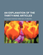 An Explanation of the Thirty-Nine Articles