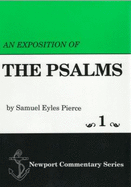 An Exposition of the Book of Psalms: Set Forth as Prophetic of Christ & His Church