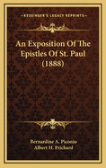 An Exposition of the Epistles of St. Paul (1888)