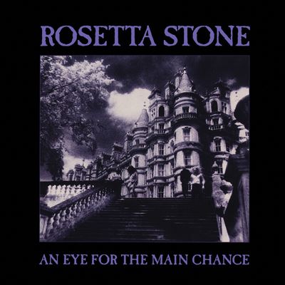 An Eye for the Main Chance - Rosetta Stone