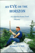 An Eye on the Horizon: An Appalachian Trail Odyssey