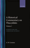 An Historical Commentary on Thucydides: Volume 1. Introduction, and Commentary on Book I