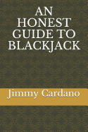 An Honest Guide to Blackjack