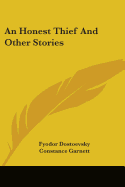 An Honest Thief and Other Stories