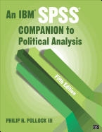 An IBM Spss(r) Companion to Political Analysis