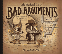 An Illustrated Book Of Bad Arguments