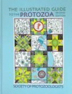 An Illustrated Guide to the Protozoa: Organisms Traditionally Referred to as Protozoa, or Newly Discovered Groups