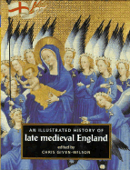 An Illustrated History of Late Medieval England