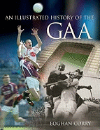 An Illustrated History of the GAA