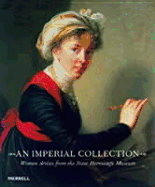 An Imperial Collection: Women Artists from the State Hermitage Museum