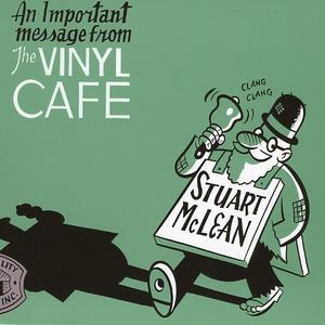 An Important Message from the Vinyl Cafe - Stuart McLean