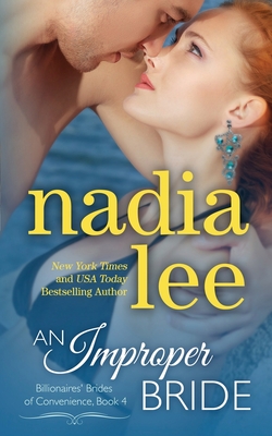 An Improper Bride (Elliot & Annabelle #2) - Lee, Nadia