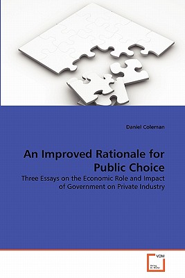 An Improved Rationale for Public Choice - Coleman, Daniel