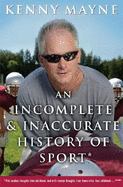 An Incomplete and Inaccurate History of Sport