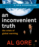 An Inconvenient Truth: The Crisis of Global Warming - Gore, Albert, Jr.