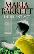 An Indecent ACT