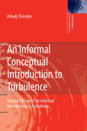 An Informal Conceptual Introduction to Turbulence: Second Edition of an Informal Introduction to Turbulence