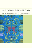 An Innocent Abroad: Lectures in Chinavolume 21