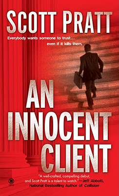 An Innocent Client - Pratt, Scott