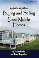 An Insiders Guide to Buying and Selling Used Mobile Homes