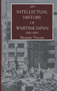 An Intellectual History Of Wartime Japan 1931-1945