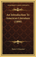 An Introduction to American Literature (1898)