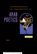 An Introduction to Arab Poetics - Adunis, and Adonis