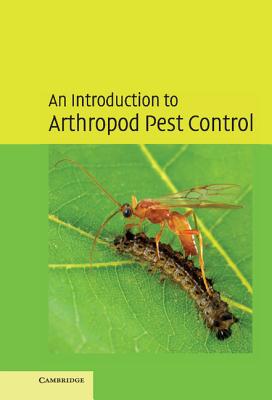 An Introduction to Arthropod Pest Control - Thacker, J R M