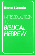 An Introduction to Biblical Hebrew