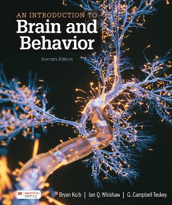 An Introduction to Brain and Behavior - Kolb, Bryan, and Ian, Whishaw, and G., Teskey