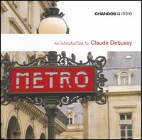 An Introduction to Claude Debussy - Colin Fleming (flute); Derek Bell (cimbalom); Ulster Orchestra; Yan Pascal Tortelier (conductor)