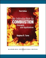 An Introduction to Combustion: Concepts and Applications (Int'l Ed)