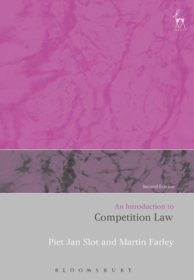 An Introduction to Competition Law - Slot, Piet Jan, and Farley, Martin