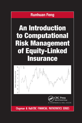 An Introduction to Computational Risk Management of Equity-Linked Insurance - Feng, Runhuan