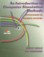 An Introduction to Computer Simulation Methods: Applications to Physical System