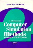 An Introduction to Computer Simulation Methods Part 2 - Gould, Harvey, and Tobochnik, Jan