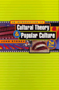 An Introduction to Cultural Theory and Popular Culture - Storey, John