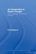 An Introduction to Daoist Thought: Action, Language, and Ethics in Zhuangzi