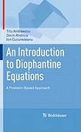 An Introduction to Diophantine Equations: A Problem-based Approach