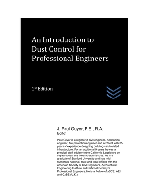 An Introduction to Dust Control for Professional Engineers - Guyer, J Paul