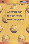 An Introduction to e-bay for the Older Generation